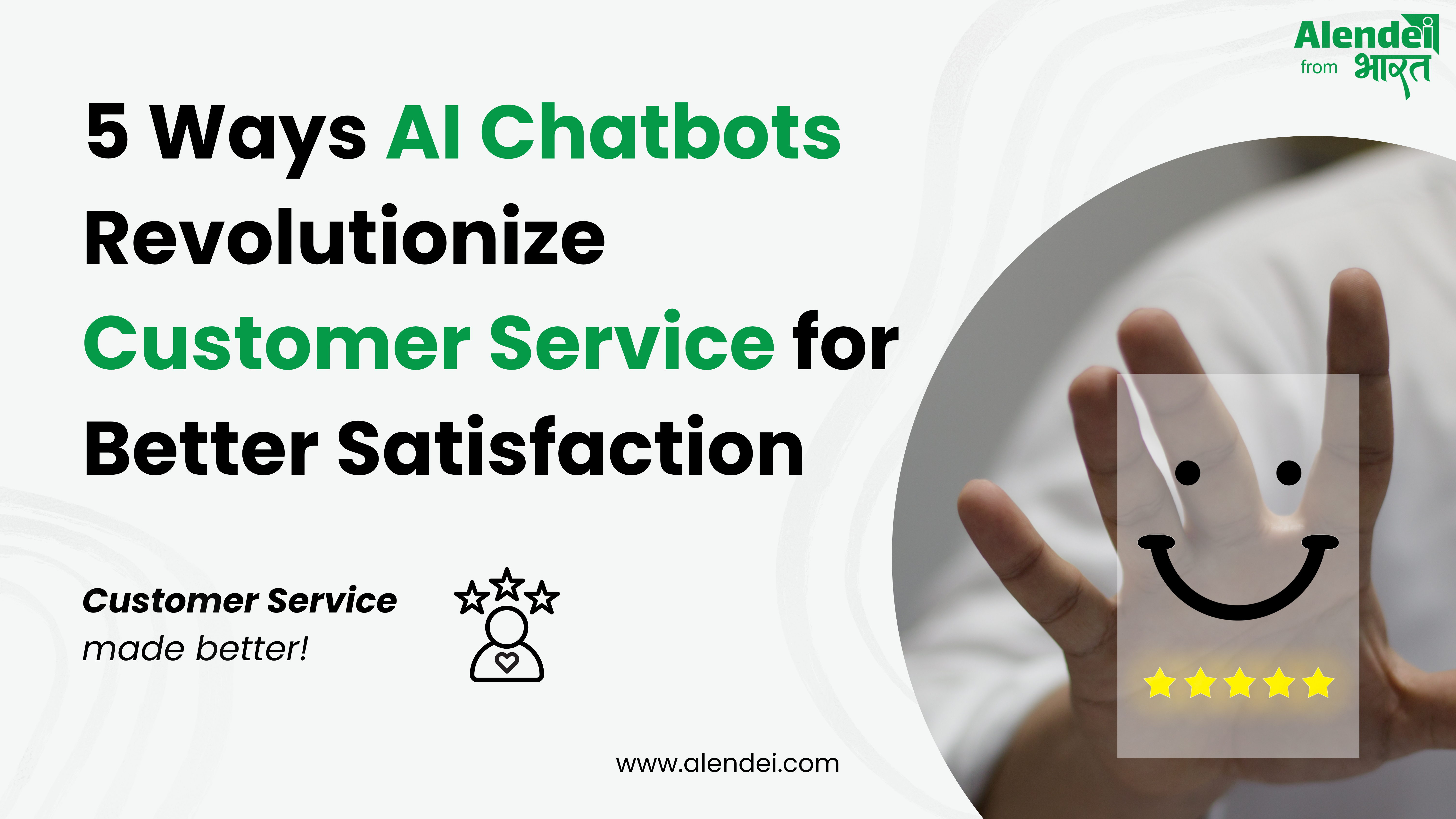 5 Ways AI Chatbots Revolutionize Customer Service for Better Satisfaction 
