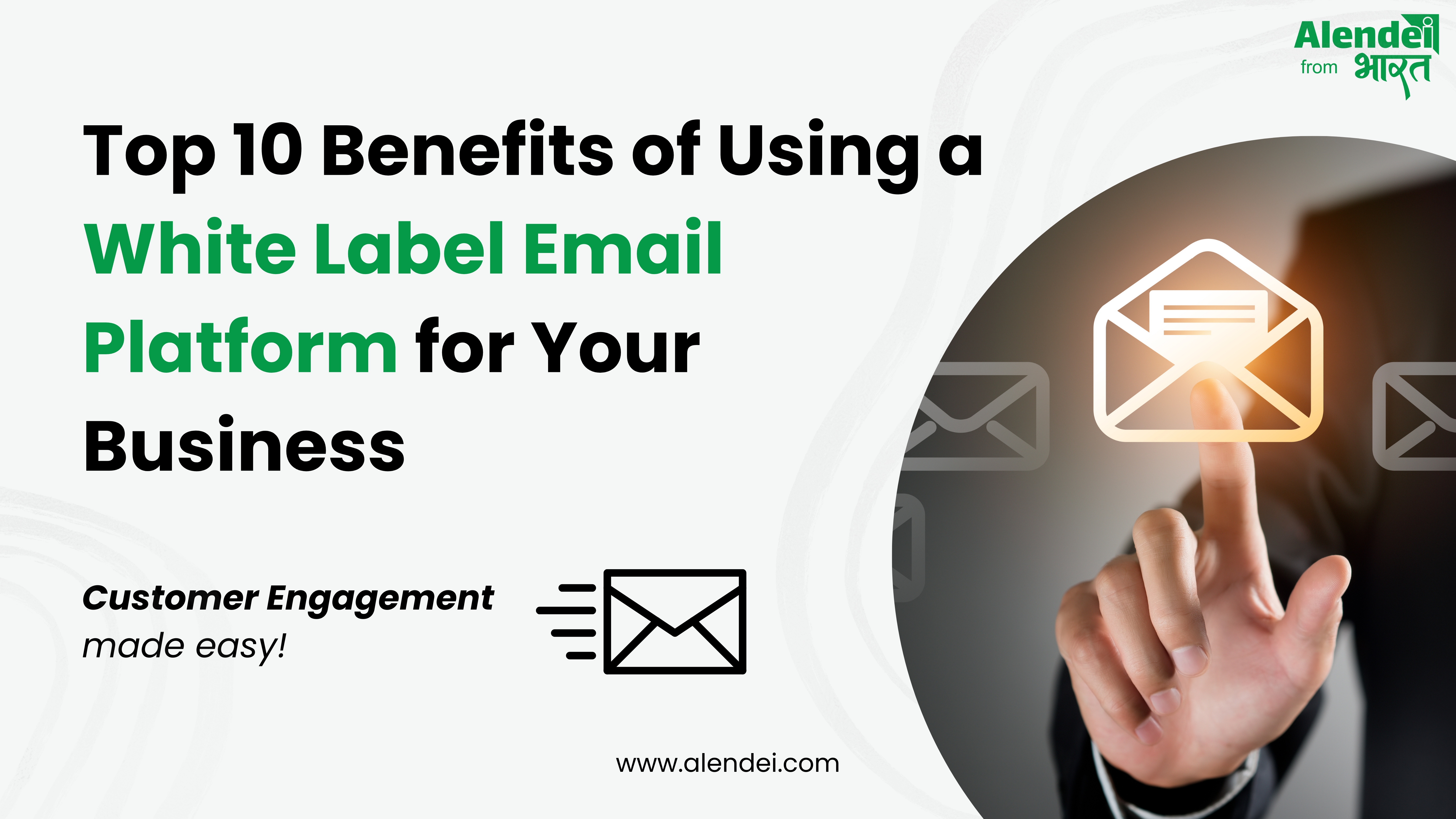 Top 10 Benefits of Using a White Label Email Platform for Your Business