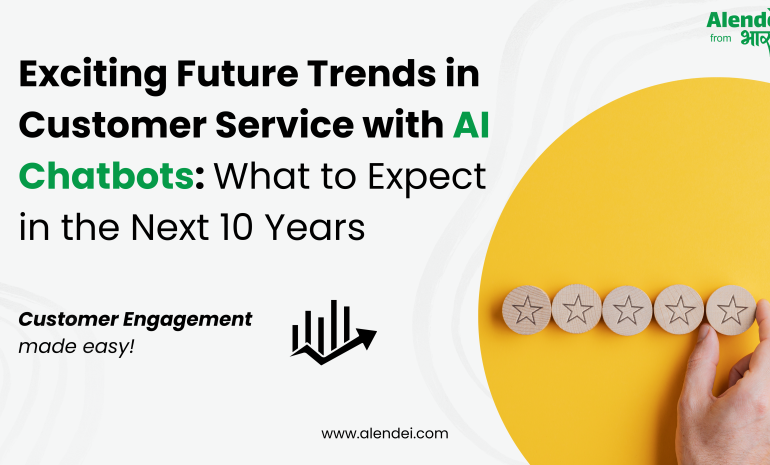 Exciting Future Trends in Customer Service with AI Chatbots