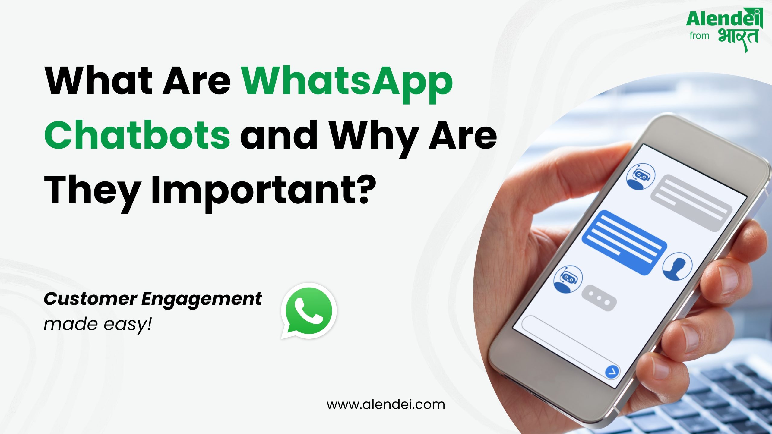 What Are WhatsApp Chatbots and Why Are They Important in 2024?